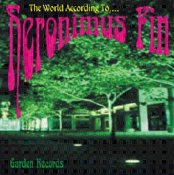 CD Heronimus Fin: The World According To....