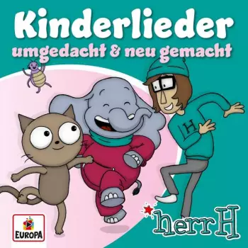 Kinderlieder: Umgedacht & Neu Gemacht