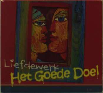 CD Het Goede Doel: Liefdewerk