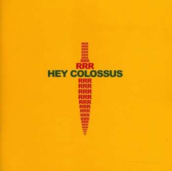 CD Hey Colossus: RRR LTD