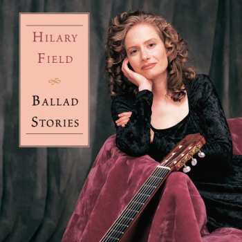 Album Hilary Field: Ballad Stories