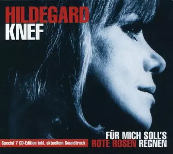 Hildegard Knef: Für Mich Soll's Rote Rosen Regnen