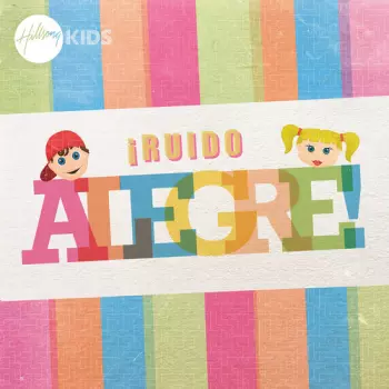 Hillsong Kids Hillsong En Espanol: Ruido Alegre