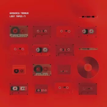 Hirokazu Tanaka: Lost Tapes 17