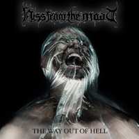 CD Hiss From The Moat: The Way Out Of Hell