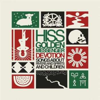 4LP/Coffret Hiss Golden Messenger: Devotion: Songs About Rivers And Spirits And Children DLX | LTD | NUM