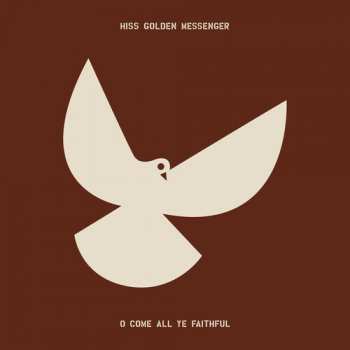 Album Hiss Golden Messenger: O Come All Ye Faithful