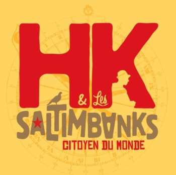 Album HK & Les Saltimbanks: Citoyen Du Monde