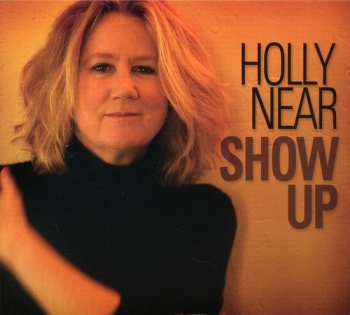 Album Holly Near: Show Up