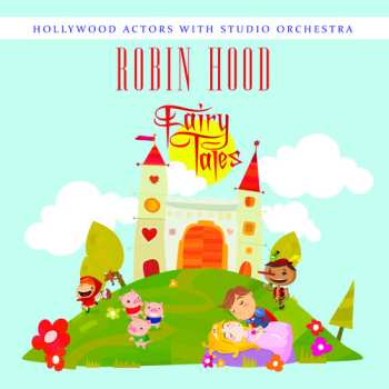 Album Hollywood Actors With Studio Orchestra: Robin Hood