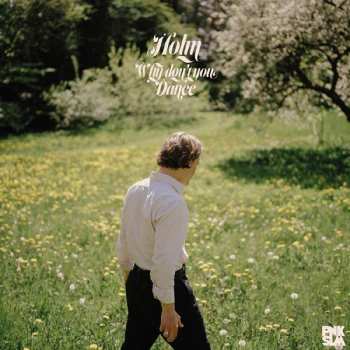 LP Holm: Why Don't You Dance