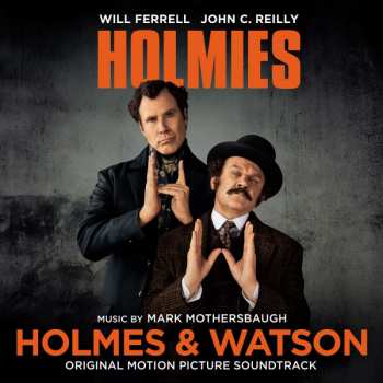 LP Mark Mothersbaugh: Holmes & Watson (Original Motion Picture Soundtrack)