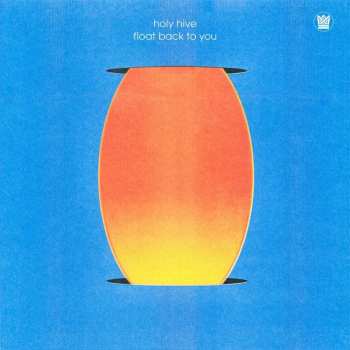 CD Holy Hive: Float Back To You