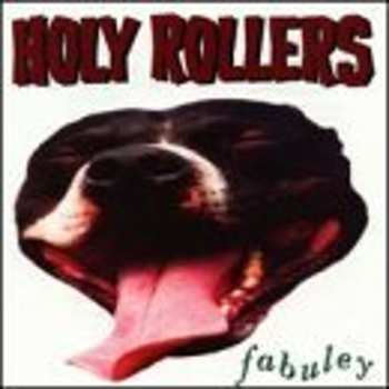 Album Holy Rollers: Fabuley