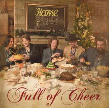 Album Home Free: Full Of Cheer