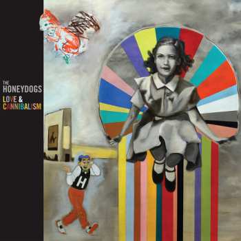 CD Honeydogs: Love & Cannibalism