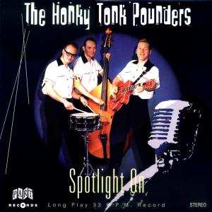 EP The Honky Tonk Pounders: Spotlight On