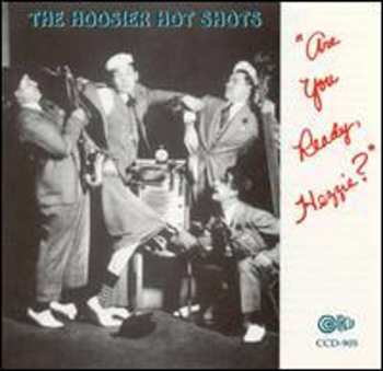 Album Hoosier Hot Shots: Are You Ready Hezzie?