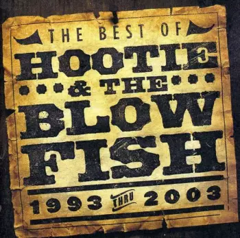 The Best Of Hootie & The Blowfish (1993 Thru 2003)