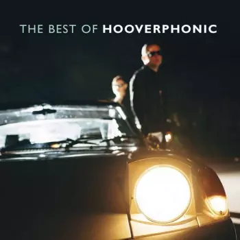 Hooverphonic: The Best Of Hooverphonic