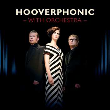 Album Hooverphonic: With Orchestra