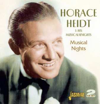 Album Horace Heidt And His Musical Knights: Musical Nights