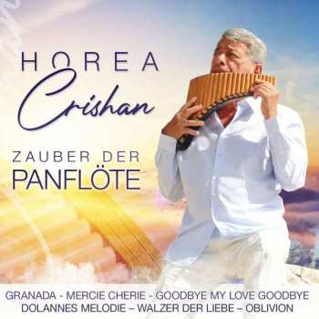 CD Horea Crishan: Zauber Der Panflöte