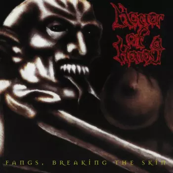 Fangs, Breaking The Skin