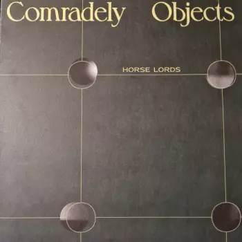 Comradely Objects
