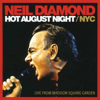 2LP Neil Diamond: Hot August Night / NYC