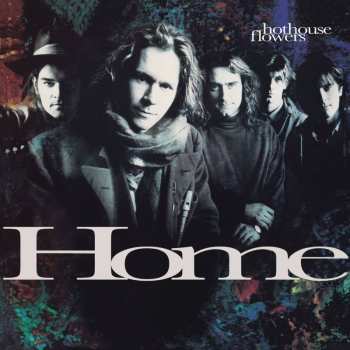 Album Hothouse Flowers: Home