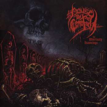 LP House By The Cemetary: The Mortuary Hauntings