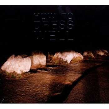 CD How To Dress Well: Love Remains