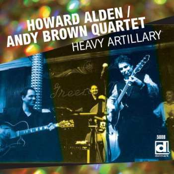Album Howard Alden: Heavy Artillery