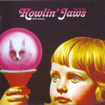 CD Howlin' Jaws: Half Asleep Half Awake