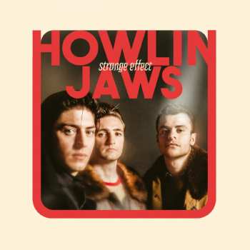 LP/CD Howlin' Jaws: Strange Effect