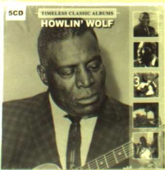 Album Howlin' Wolf: Chess Masters 1951-1963