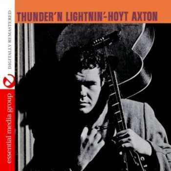 Album Hoyt Axton: Thunder'n Lightnin'