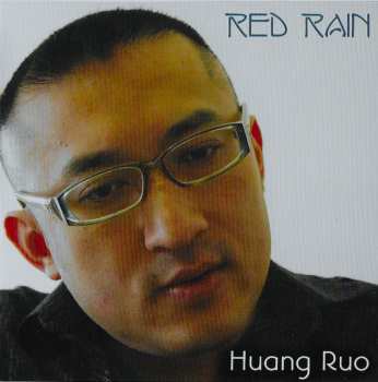 CD Huang Ruo: Red Rain