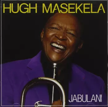 Hugh Masekela: Jabulani
