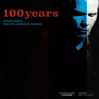Hugo Race: 100 Years