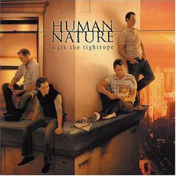 Album Human Nature: Walk The Tightrope