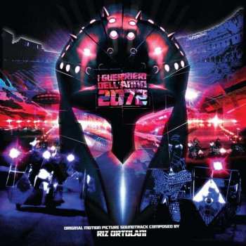 Album Riz Ortolani: I Guerrieri Dell'Anno 2072 - Original Motion Picture Soundtrack