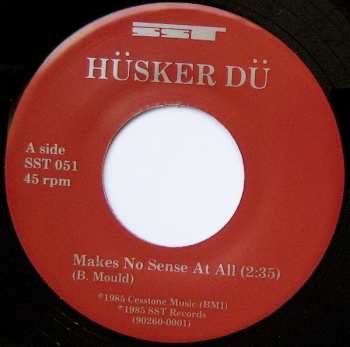 SP Hüsker Dü: Makes No Sense At All / Love Is All Around