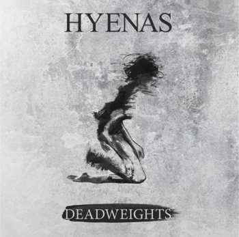 CD Hyenas: Deadweights