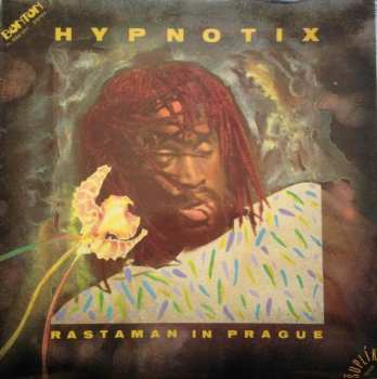 LP Hypnotix: Rastaman In Prague