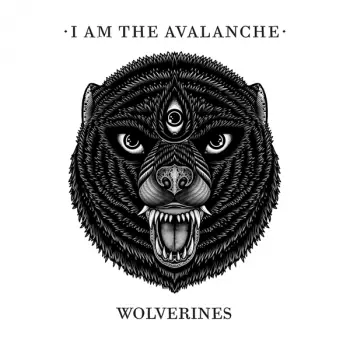 I Am The Avalanche: Wolverines