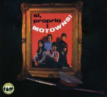 CD The Motowns: Sì, Proprio I Motowns!
