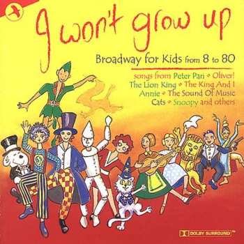 Album I Won't Grow Up: Broadw: I Won't Grow Up: Broadway For