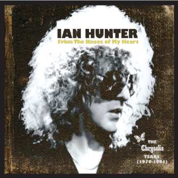 4CD Ian Hunter: From The Knees Of My Heart  The Albums 1979-1981 DLX